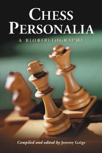 9780786423538: Chess Personalia: A Biobibliography