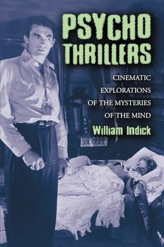 9780786423712: Psycho Thrillers: Cinematic Explorations of the Mysteries of the Mind