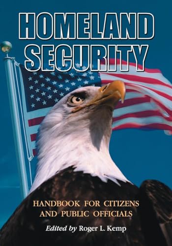 Homeland Security Handbook for Citizens And Public Officials