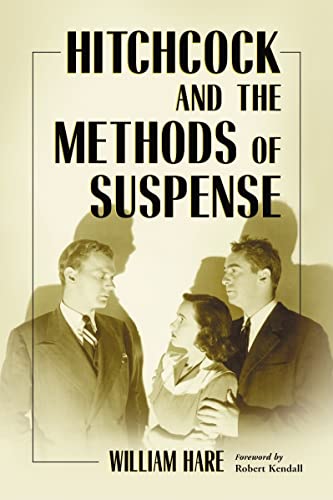 Imagen de archivo de Hitchcock and the Methods of Suspense a la venta por Better World Books