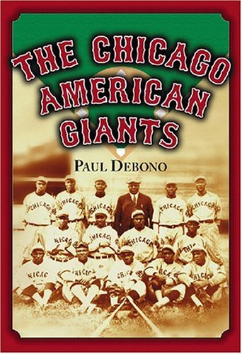 Stock image for The Chicago American Giants for sale by HPB Inc.