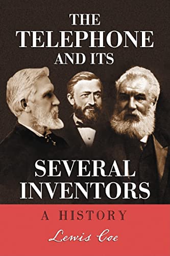 

Telephone And Its Several Inventors : A History