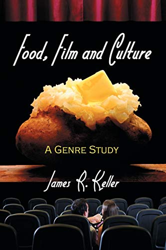 Beispielbild fr Food, Film and Culture: A Genre Study zum Verkauf von HPB-Ruby