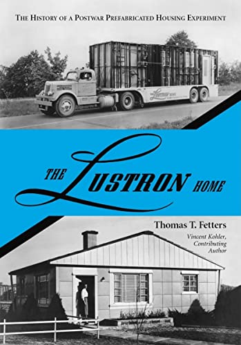9780786426553: The Lustron Home: The History of a Postwar Prefabricated Housing Experiment