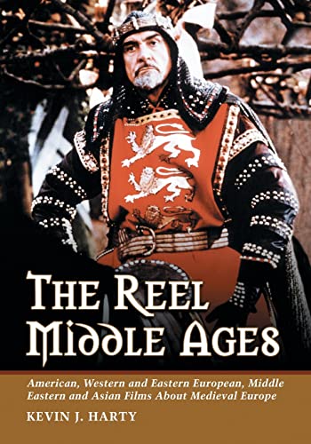 Stock image for The Reel Middle Ages: American, Western and Eastern European, Middle Eastern and Asian Films About Medieval Europe for sale by HPB-Red