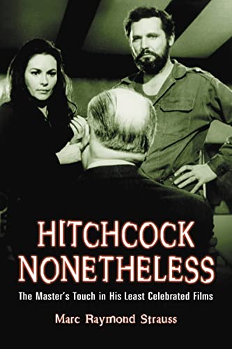 9780786428090: Hitchcock Nonetheless: The Master's Touch in His Least Celebrated Films