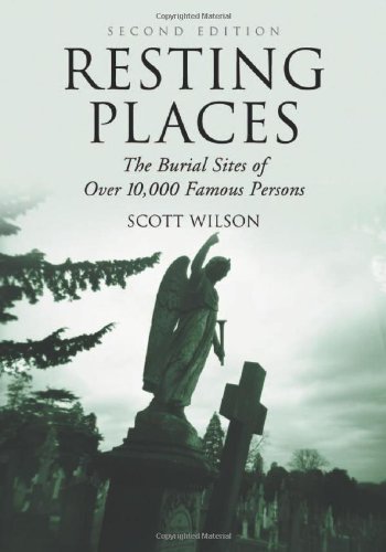 Stock image for Resting Places Set: The Burial Sites of Over 10,000 Famous Persons for sale by ThriftBooks-Dallas