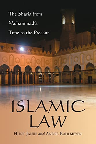 Beispielbild fr Islamic Law: The Sharia from Muhammad's Time to the Present zum Verkauf von GF Books, Inc.