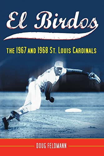 9780786429653: El Birdos: The 1967 and 1968 St. Louis Cardinals