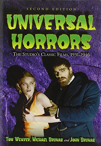 9780786429745: Universal Horrors: The Studio's Classic Films, 1931-1946