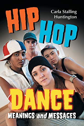 Stock image for Hip Hop Dance Meanings and Messages for sale by TextbookRush