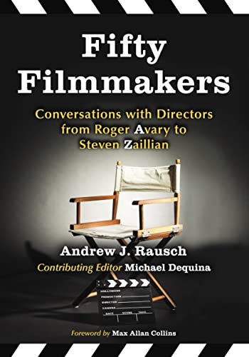 9780786431496: Fifty Filmmakers: Conversations with Directors from Roger Avary to Steven Zaillian