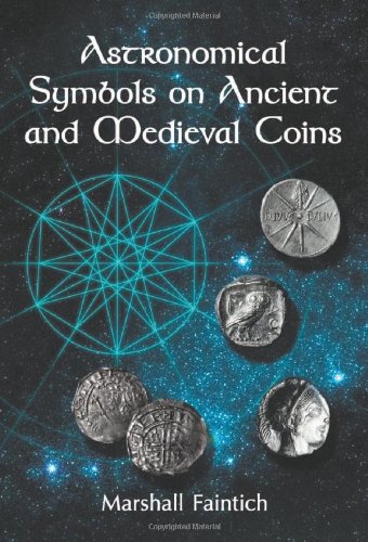 9780786431786: Astronomical Symbols on Ancient and Medieval Coins