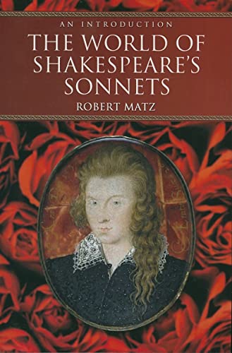 Beispielbild fr The World of Shakespeare's Sonnets: An Introduction zum Verkauf von BooksRun
