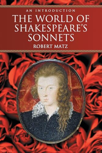 The World of Shakespeare's Sonnets : An Introduction