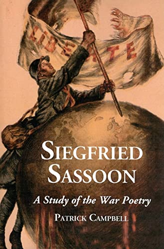 9780786432448: Siegfried Sassoon: A Study of the War Poetry