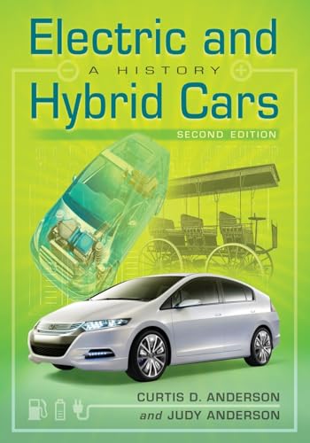 Stock image for Electric and Hybrid Cars : A History for sale by Better World Books