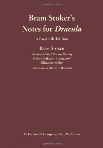 9780786434107: Bram Stoker's Notes for Dracula: An Annotated Transcription and Comprehensive Analysis