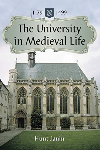 The University in Medieval Life, 1179?1499