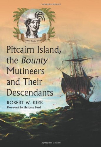 Imagen de archivo de Pitcairn Island, The Bounty Mutineers and Their Descentdants a la venta por Bookies books