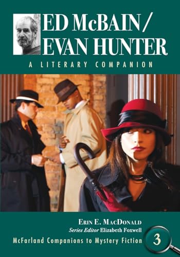 9780786434886: Ed McBain/Evan Hunter: A Literary Companion (3) (McFarland Companions to Mystery Fiction)