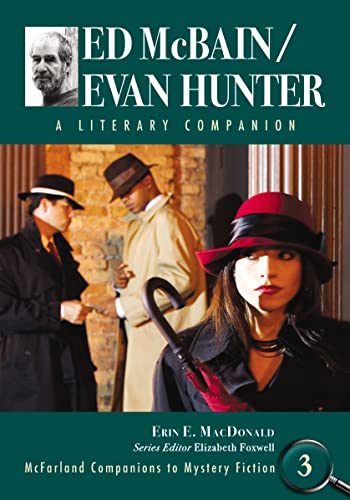 9780786434886: Ed Mcbain/Evan Hunter: A Literary Companion (McFarland Companions to Mystery Fiction): 3