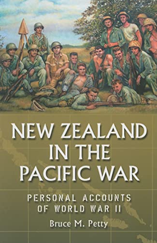 Imagen de archivo de New ZEaland in the Pacific war. Personal accounts of world war 2 a la venta por Book Express (NZ)