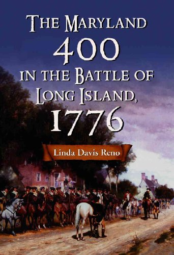 9780786435371: The Maryland 400 In The Battle Of Long Island, 1776