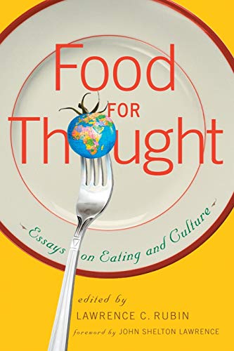 Beispielbild fr Food for Thought : Essays on Eating and Culture zum Verkauf von Better World Books