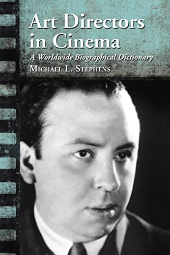 Art Directors in Cinema a Worldwide Biographical Dictionary
