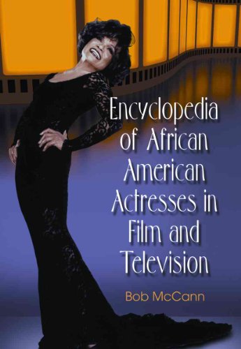 Stock image for Encyclopedia of African American Actresses in Film and Television for sale by ThriftBooks-Atlanta
