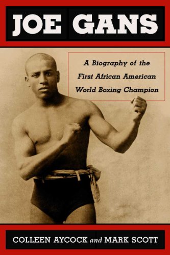 Beispielbild fr Joe Gans: A Biography of the First African American World Boxing Champion zum Verkauf von BooksRun