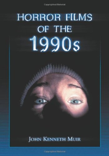 Beispielbild fr Horror Films of the 1990s zum Verkauf von Anybook.com