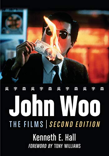 9780786440405: John Woo: The Films, 2d ed.