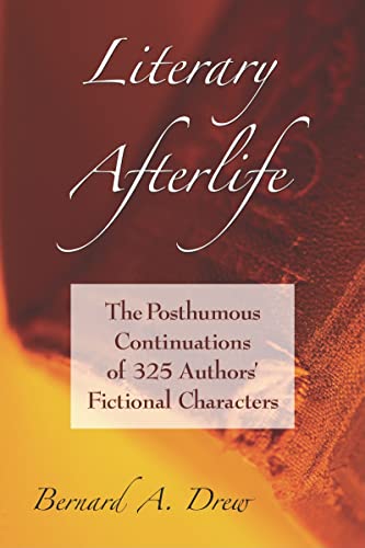 9780786441792: Literary Afterlife: The Posthumous Continuations of 325 Authors' Fictional Characters