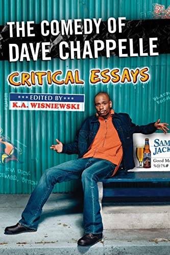 Stock image for The Comedy of Dave Chappelle : Critical Essays for sale by Better World Books