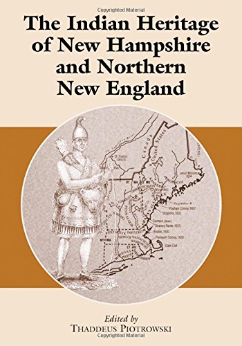 Imagen de archivo de The Indian Heritage of New Hampshire and Northern New England a la venta por Revaluation Books