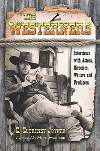 Imagen de archivo de The Westerners: Interviews with Actors, Directors, Writers and Producers a la venta por Books From California