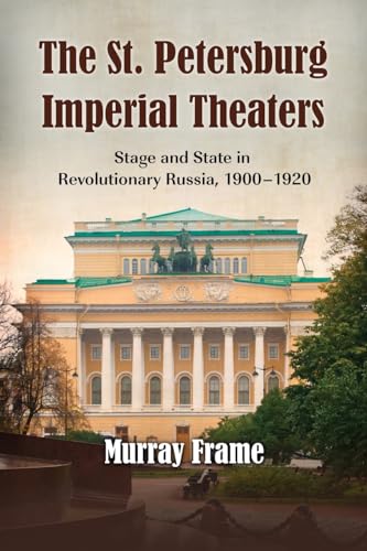 Beispielbild fr The St.Petersburg Imperial Theaters zum Verkauf von Blackwell's