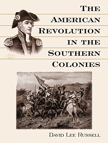 9780786443390: The American Revolution in the Southern Colonies