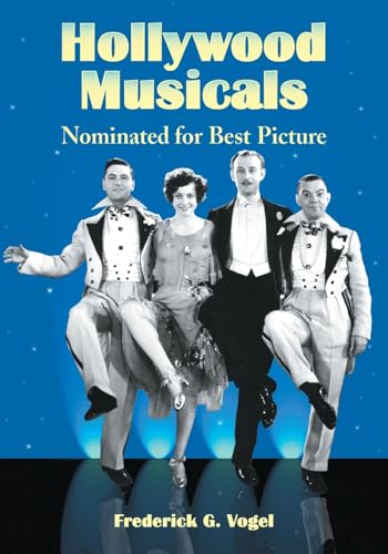 9780786443420: Hollywood Musicals Nominated for Best Picture