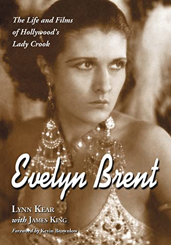 9780786443635: Evelyn Brent: The Life and Films of Hollywood's Lady Crook