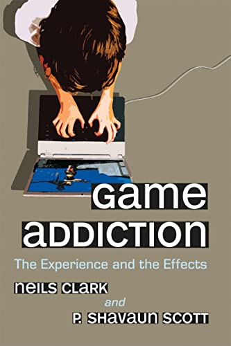 Stock image for Game Addiction : The Experience and the Effects for sale by Better World Books