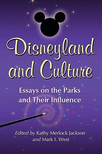 Imagen de archivo de Disneyland and Culture: Essays on the Parks and Their Influence a la venta por Chiron Media