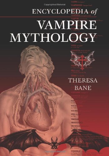 Encyclopedia of Vampire Mythology - Theresa Bane