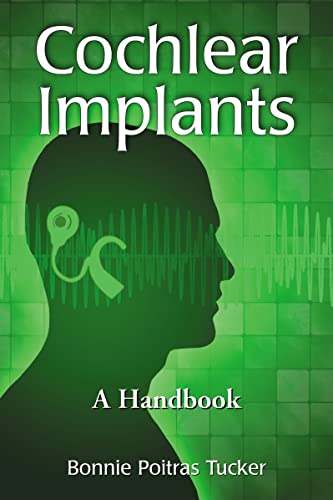 Cochlear Implants: A Handbook (9780786445141) by Tucker, Bonnie Poitras