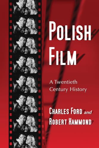 Polish Film: A Twentieth Century History