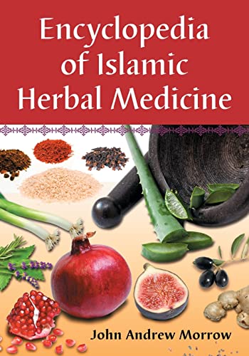 Stock image for Encyclopedia of Islamic Herbal Medicine for sale by Revaluation Books