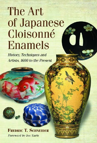 9780786447329: The Art of Japanese Cloisonne Enamel: History, Techniques and Artists, 1600 to the Present