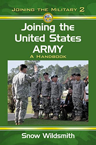 Imagen de archivo de Joining the United States Army: A Handbook (Joining the Military, 2) a la venta por SecondSale